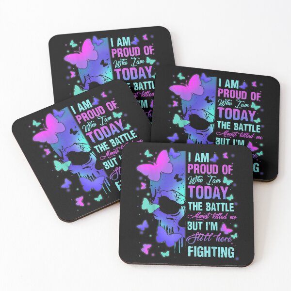 Item preview, I Am Proud Of Who I Am Today I'm Still Here Fighting  designed and sold by doriaali.