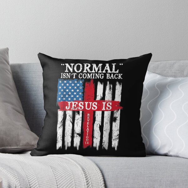 Item preview, Normal Isn't Coming Back Jesus Is Revelation 14  designed and sold by doriaali.