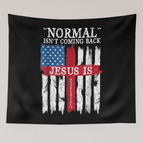 Item preview, Normal Isn't Coming Back Jesus Is Revelation 14  designed and sold by doriaali.