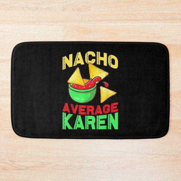 Artikelvorschau, Nacho Average Karen Cinco De Mayo Sei keine Karen entworfen und verkauft von doriaali.