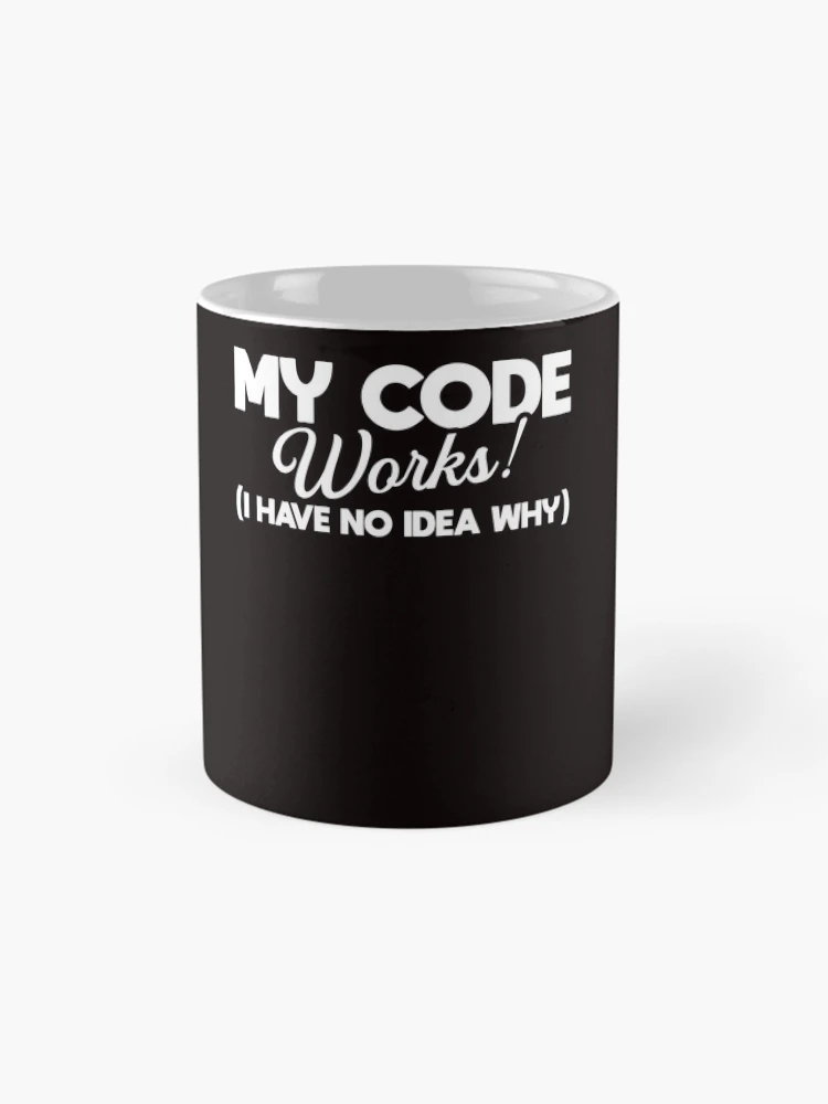 Thumbnail 4 of 6, Coffee Mug, Coder Coding Developer Computer Science Internet Debugging designed and sold by TomGiantDesigns.