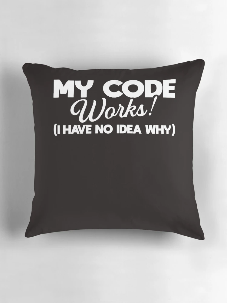 Thumbnail 3 of 4, Pillow, Coder Coding Developer Computer Science Internet Debugging designed and sold by TomGiantDesigns.