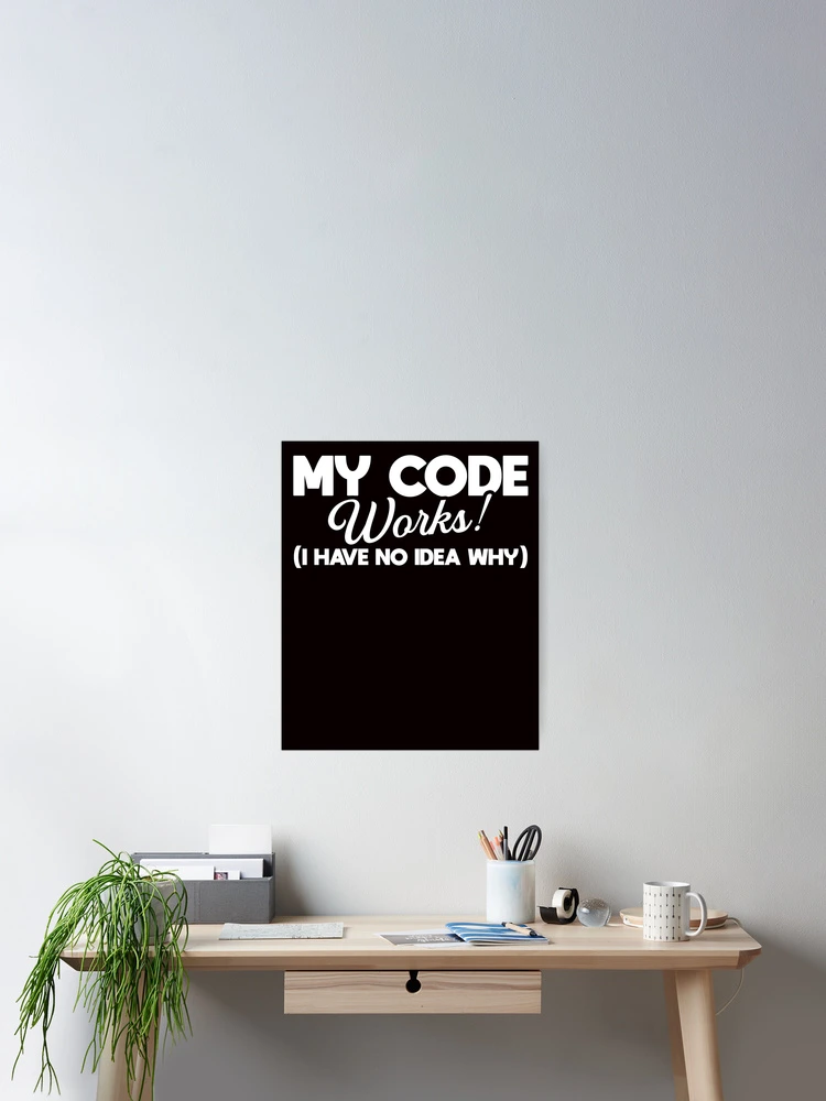 Thumbnail 2 of 3, Poster, Coder Coding Developer Computer Science Internet Debugging designed and sold by TomGiantDesigns.