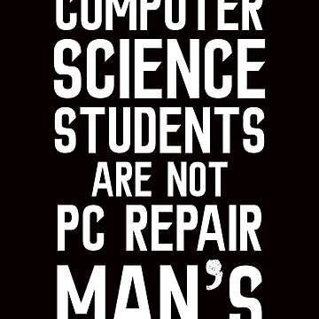 Artwork thumbnail, Computer Science Student Coder Developer Programmer Software by TomGiantDesigns