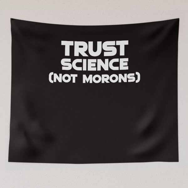Item preview, Trust Science Scientist Math Chemistry Nerd Geek Computer designed and sold by TomGiantDesigns.