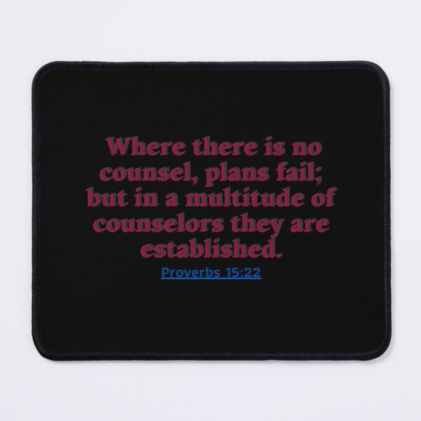 Item preview, Proverbs 15:22 designed and sold by TheReporter1.