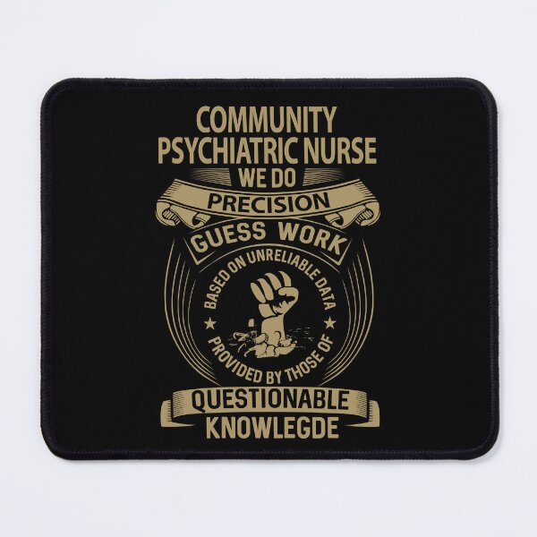 Item preview, Community Psychiatric Nurse T Shirt - We Do Precision Gift Item Tee designed and sold by miraschroe.