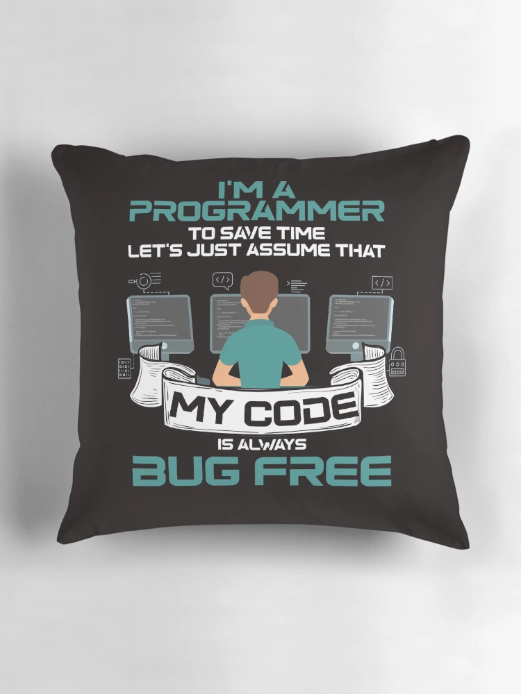 Thumbnail 3 of 4, Pillow, Programmer Coder Debugging Software Computer Science Coding designed and sold by TomGiantDesigns.