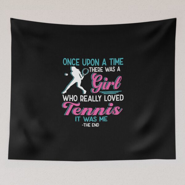 Item preview, One Upon A Time There Was A Girl Who Really Loved Tennis Sticker designed and sold by samirdari7.