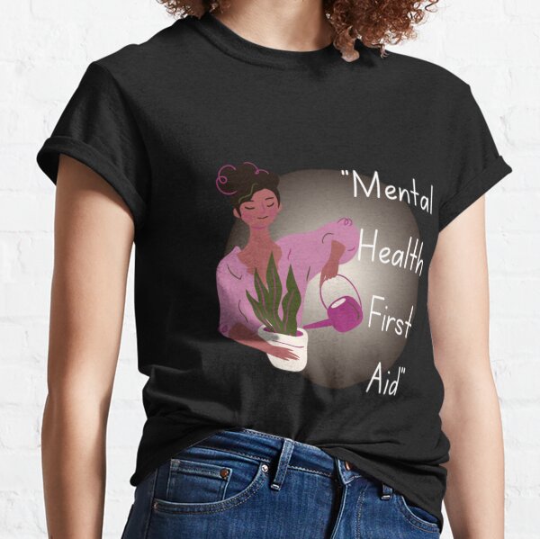 Mental Health Quotes T-Shirts for Sale