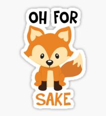 Pegatina Oh por el sake de Fox