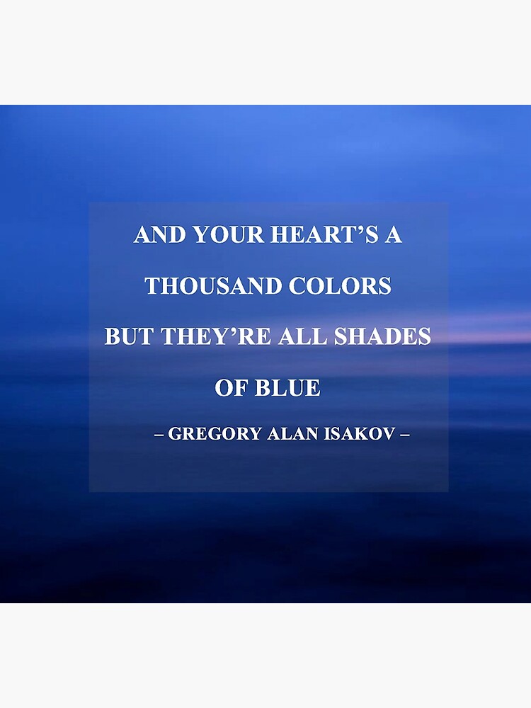 "All Shades Of Blue Gregory Alan Isakov Lyrics " Poster for Sale by sageblossoms Redbubble