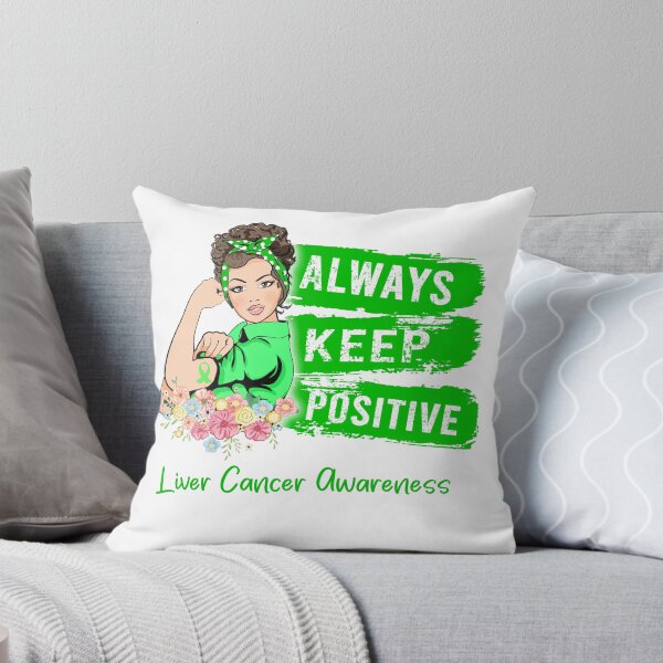 Item preview, Always Keep Positive Liver Cancer Awareness designed and sold by Sabfit.