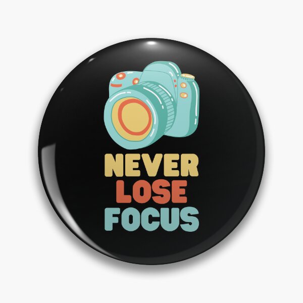 Item preview, PHOTOGRAPHER NEVER LOSE FOCUS designed and sold by appareltolove.