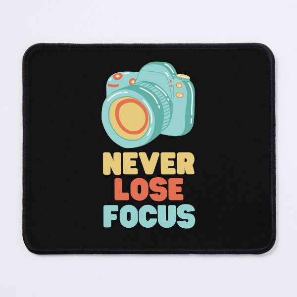 Item preview, PHOTOGRAPHER NEVER LOSE FOCUS designed and sold by appareltolove.