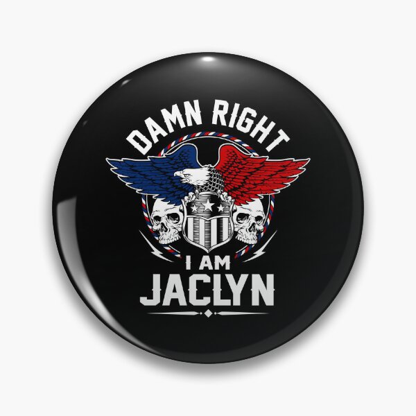 Item preview, Jaclyn Name T Shirt - Damn Right I Am Jaclyn Gift Item Tee designed and sold by rolandchel.