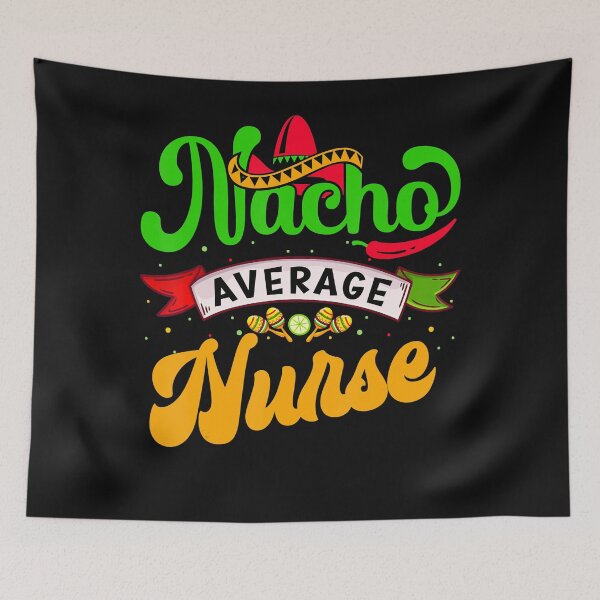 Item preview, Average Cinco De Fiesta Mayo Nurse Mexican Nursing Nacho designed and sold by Marmion434423.