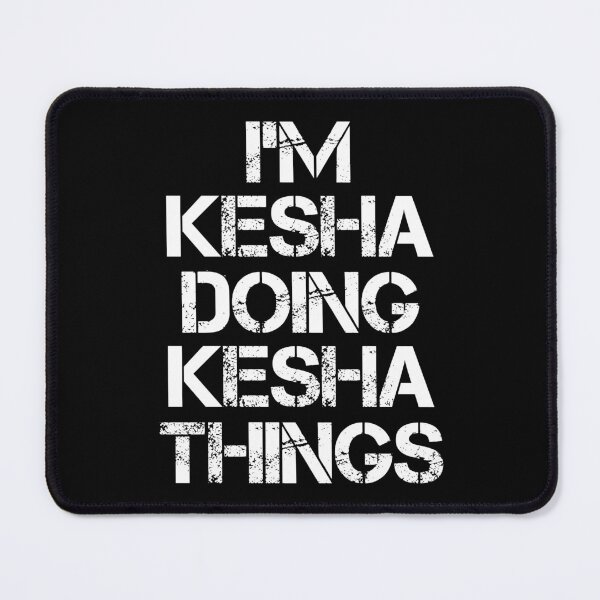 Item preview, Kesha Name T Shirt - Doing Kesha Things Name Gift Item Tee designed and sold by jazminprin.