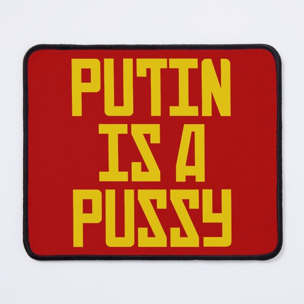 Item preview, Putin Is A Pussy designed and sold by Texterns.