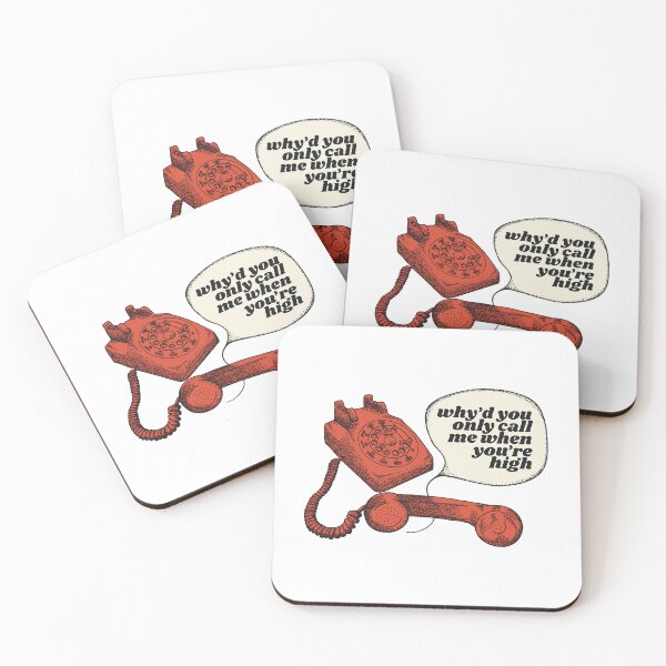 Item preview,  Why’d You Only Call Me When You’re High Sticker Sticker designed and sold by Kristyan489.