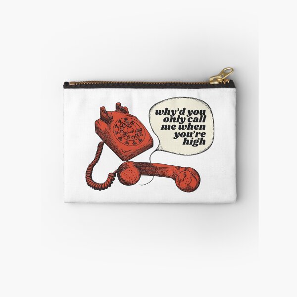 Item preview,  Why’d You Only Call Me When You’re High Sticker Sticker designed and sold by Kristyan489.
