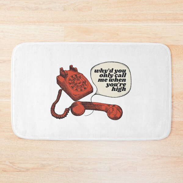 Item preview,  Why’d You Only Call Me When You’re High Sticker Sticker designed and sold by Kristyan489.