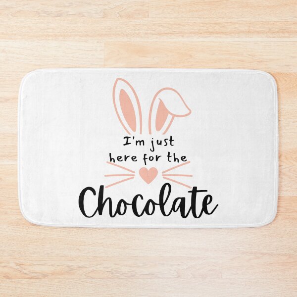 Item preview, I'm Just Here For The Chocolate. Fun Easter Quote For The Chocolate Lover. designed and sold by That Cheeky Tee.