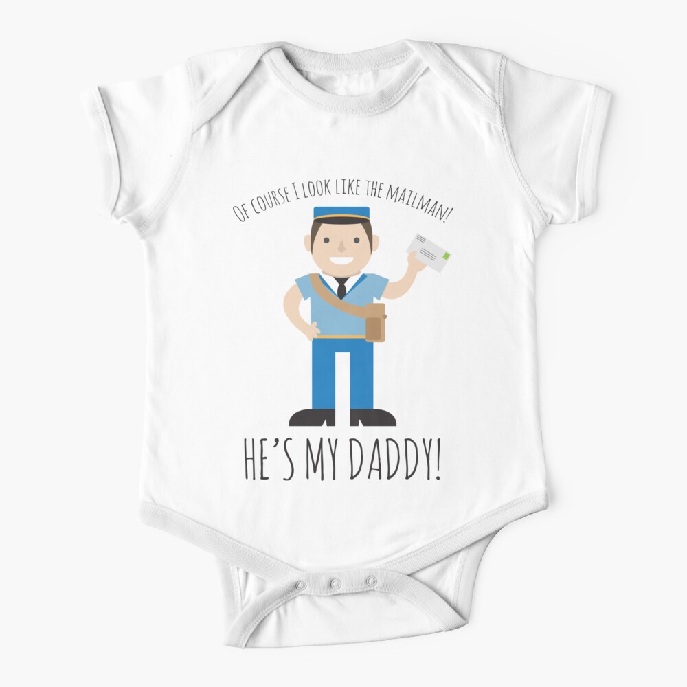 Of Course I Look Like the Mailman! Baby One-Piece