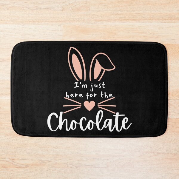Item preview, I'm Just Here For The Chocolate. Fun Easter Quote For The Chocolate Lover. designed and sold by That Cheeky Tee.