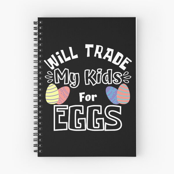 Item preview, Will Trade My Kids For Eggs. Funny Mom Dad Easter Joke. designed and sold by That Cheeky Tee.