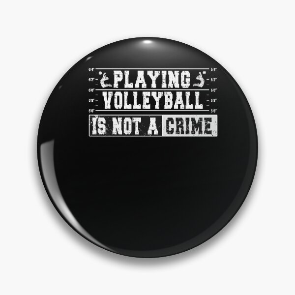Item preview, Playing Volleyball is not a crime - Volleyballer designed and sold by dJ-Design.