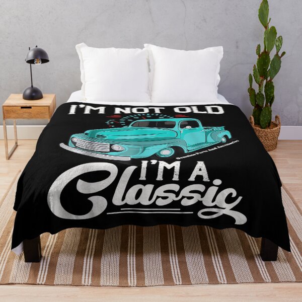Item preview, I'm Not Old I'm A Classic Vintage Car Truck designed and sold by terrycar.