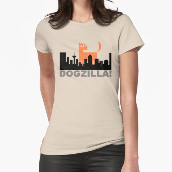 Dogzilla! Get down ya mongrel! Fitted T-Shirt