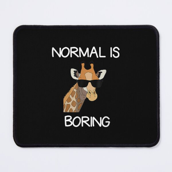 Item preview, Funny Giraffe Normal Is Boring Cool Giraffe Gift  designed and sold by terrycar.