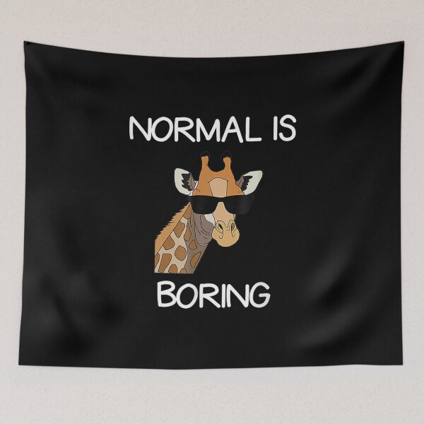 Item preview, Funny Giraffe Normal Is Boring Cool Giraffe Gift  designed and sold by terrycar.