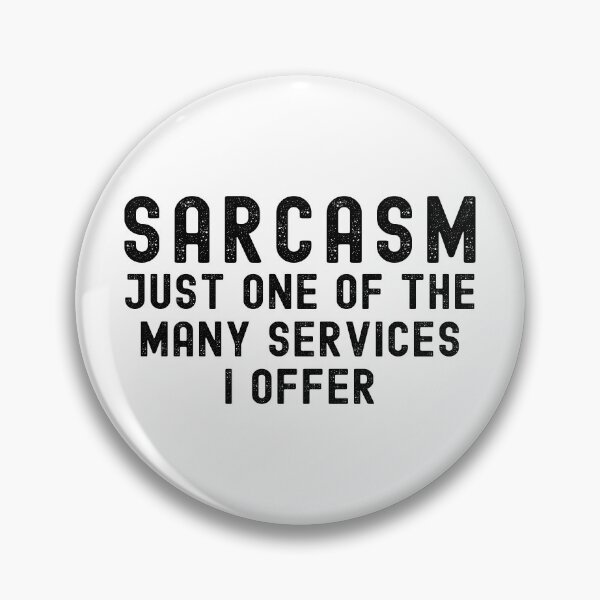 Item preview, Sarcasm just one of the many services I offer – Funny t-shirt  designed and sold by Typeglyphs.