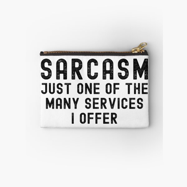 Item preview, Sarcasm just one of the many services I offer – Funny t-shirt  designed and sold by Typeglyphs.