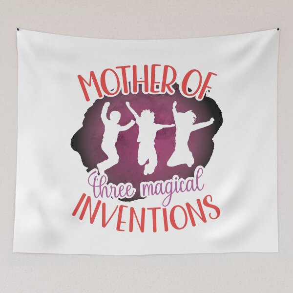Item preview, Mother Of Three Magical Inventions | Funny Gifts For Mother of Three designed and sold by DrawingBoard.