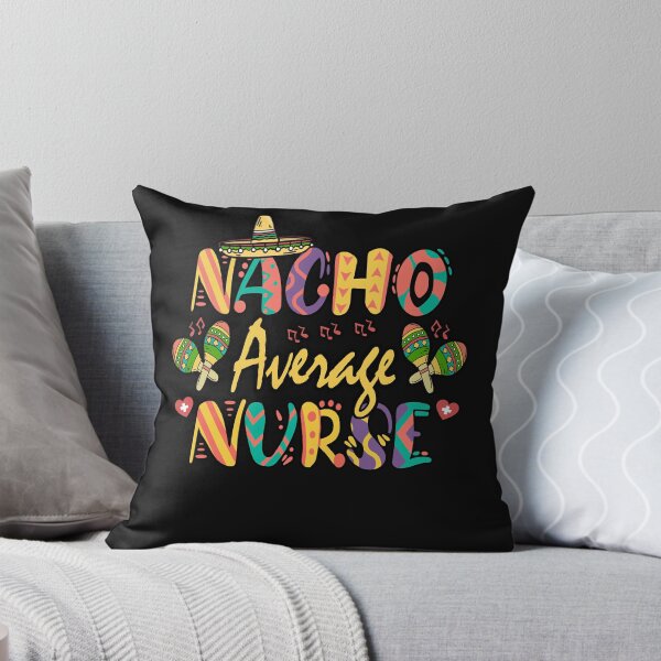 Item preview, Nacho average nurse designed and sold by Marmion434423.