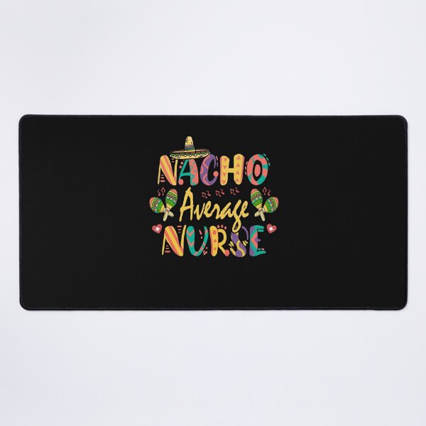 Item preview, Nacho average nurse designed and sold by Marmion434423.
