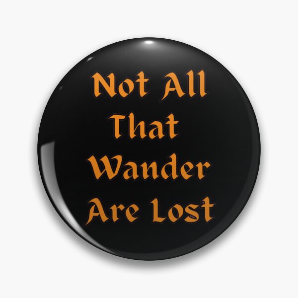 Item preview, Not All That Wander Are Lost - Typography Quotes designed and sold by Digitalme Designs.