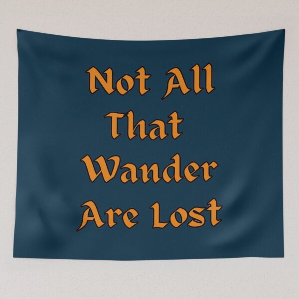Item preview, Not All That Wander Are Lost - Typography Quotes designed and sold by Digitalme Designs.