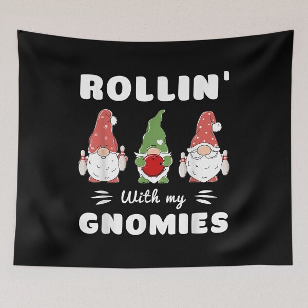 Item preview, Bowling Rollin' With My Gnomies Funny Gnome  designed and sold by terrycar.