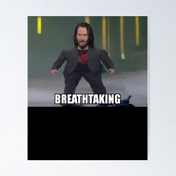 Artikel-Vorschau von Keanu Reeves Atemberaubendes Meme, designt und verkauft von lonnachakira.