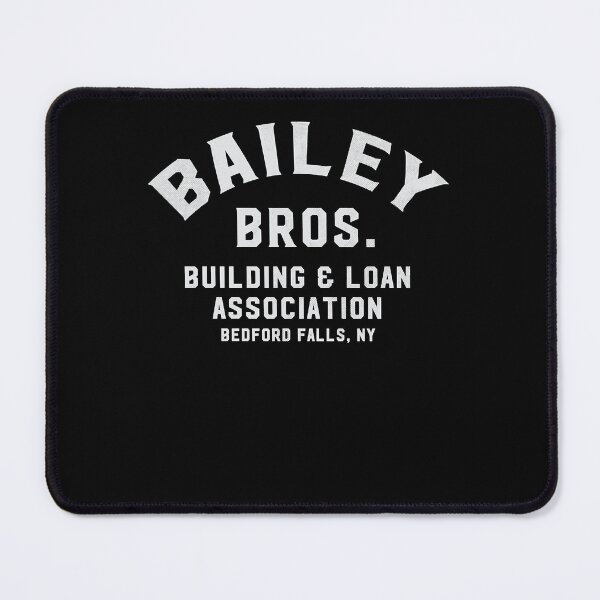 Item preview, Bailey Bros Building Loan Association - Bedford Falls, Ny designed and sold by NathanHoughton.