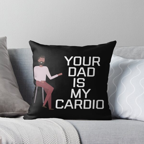 Item preview, Your Dad Is My Cardio designed and sold by ZubiyaArt.