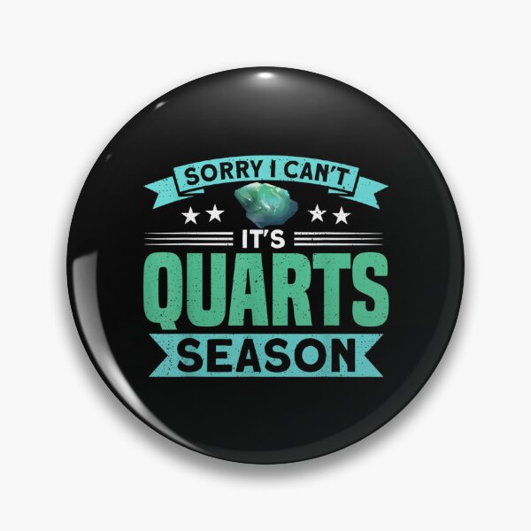 Item preview, Sorry I Can't It's Quarts Season Geology Geologist  designed and sold by terrycar.