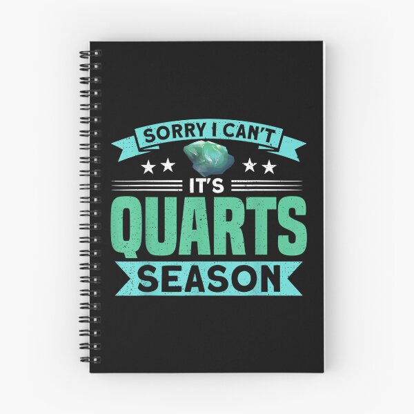 Item preview, Sorry I Can't It's Quarts Season Geology Geologist  designed and sold by terrycar.