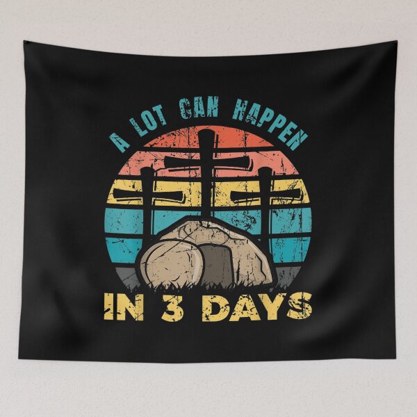 Item preview, A Lot Can Happen In Three Days Easter  designed and sold by terrycar.