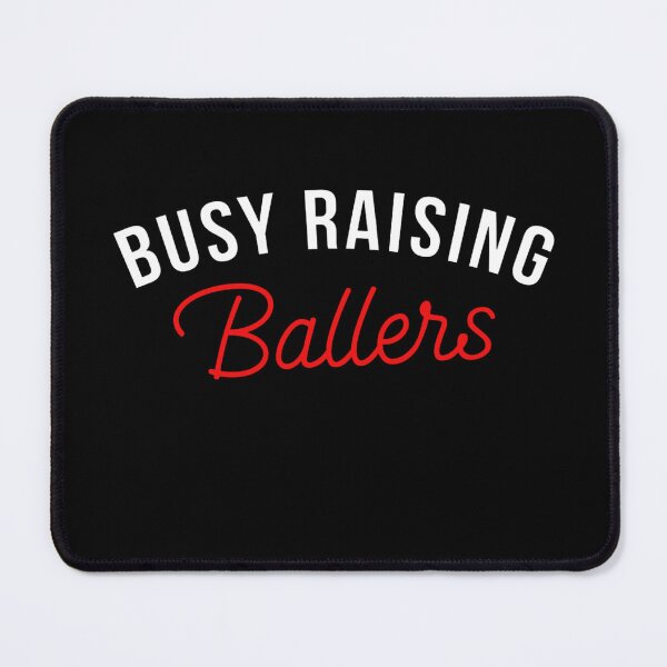 Item preview, Busy Raising Ballers Basketball Mom Mothers Day Gifts Funny designed and sold by maximjki.
